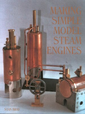 cover image of Making Simple Model Steam Engines